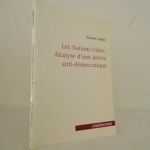 Les nations unies : Analyse  d'une dérive anti-démocratique - ebook